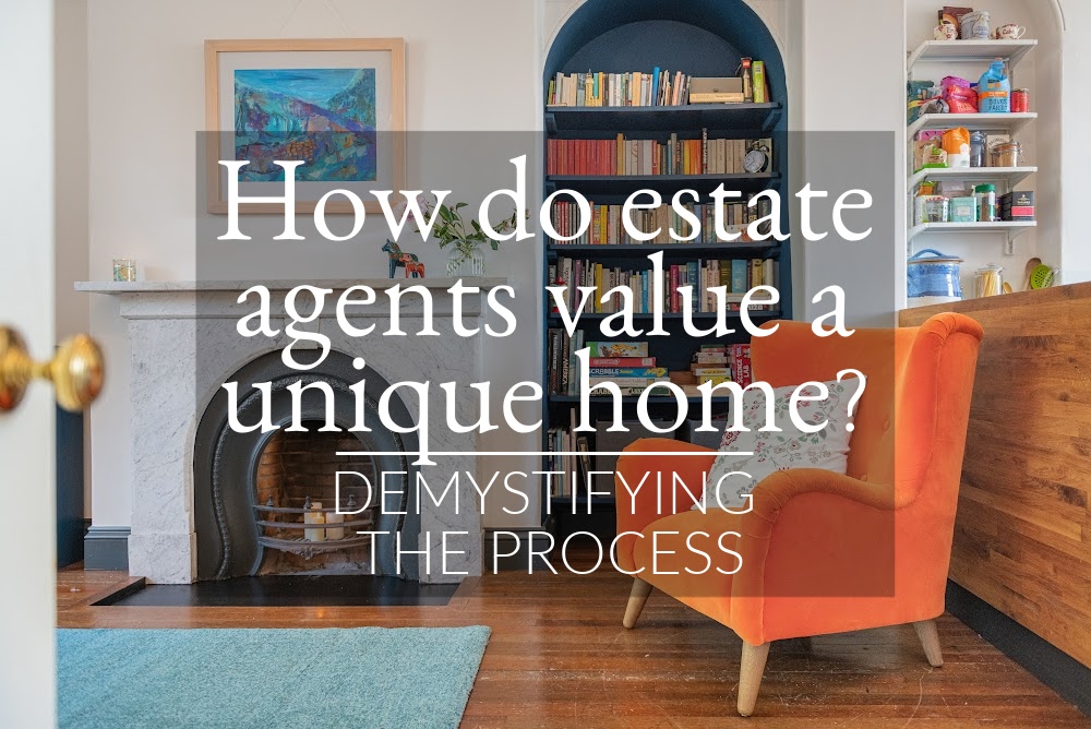 How-do-estate-agents-value-a-unique-home